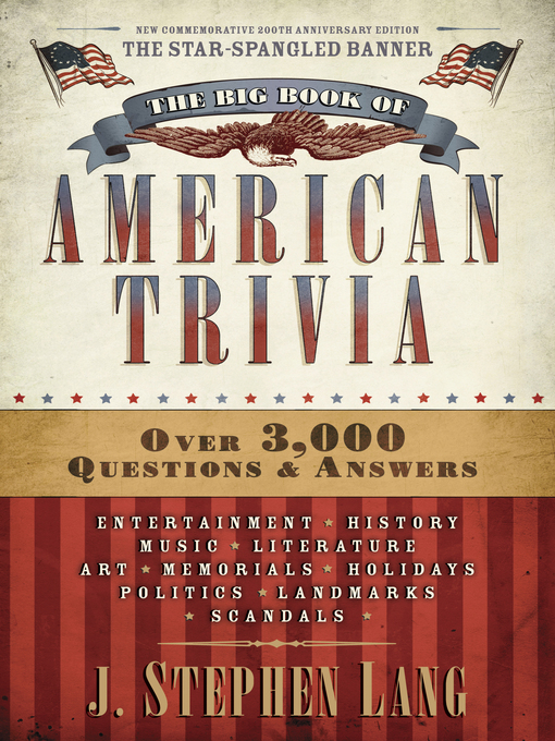 Title details for The Big Book of American Trivia by J. Stephen Lang - Available